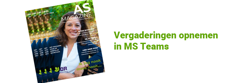 AS Magazine - vergaderingen opnemen in MS Teams
