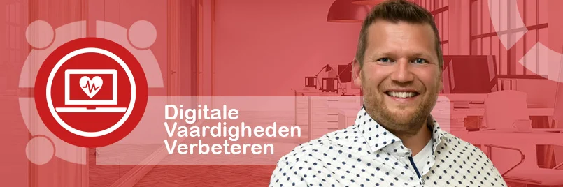 Digitale vaardigheden verbeteren Digitale vaardigheden verbeteren