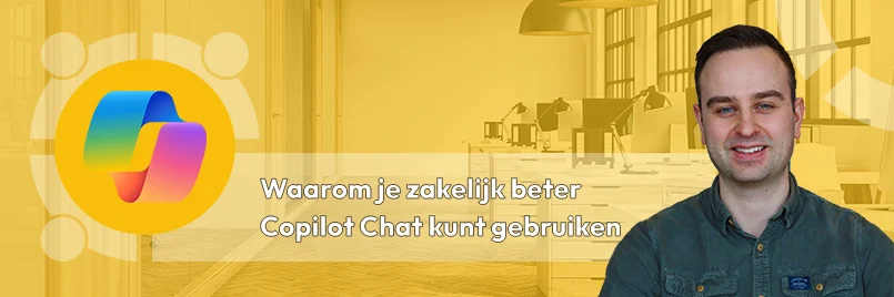 8 redenen waarom je zakelijk beter Copilot Chat dan ChatGPT kunt gebruiken