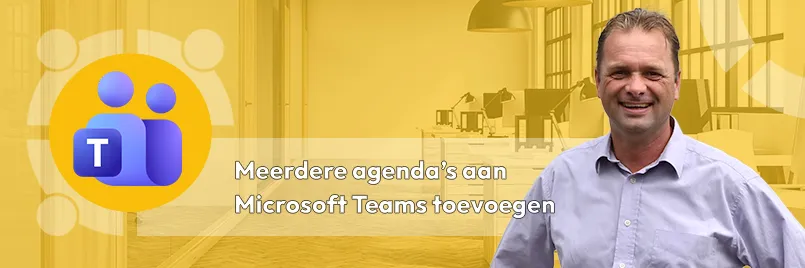 Meerdere agenda's toevoegen aan MS Teams