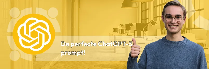 De perfecte ChatGPT-5 prompt